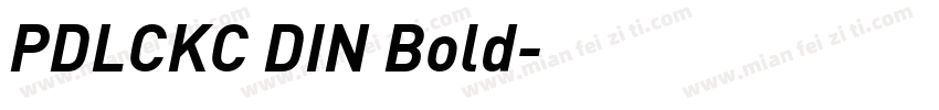 PDLCKC DIN Bold字体转换